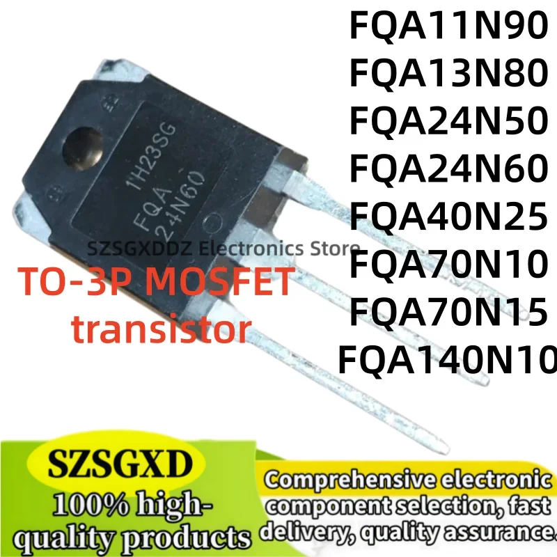 5-10Uds 100% Brand new quality FQA70N15 FQA140N10 FQA40N25 FQA70N10 FQA24N60 FQA13N80 FQA11N90 FQA24N50 TO-3P MOSFET transistor