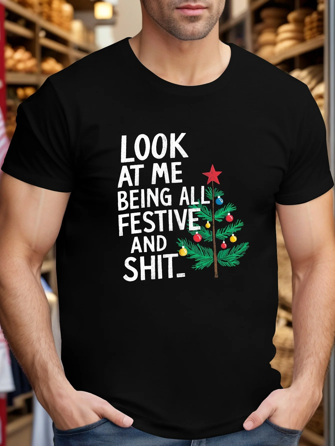 

Men's Funny Christmas T-Shirt with "Look at Me Being All Festive and " Slogan