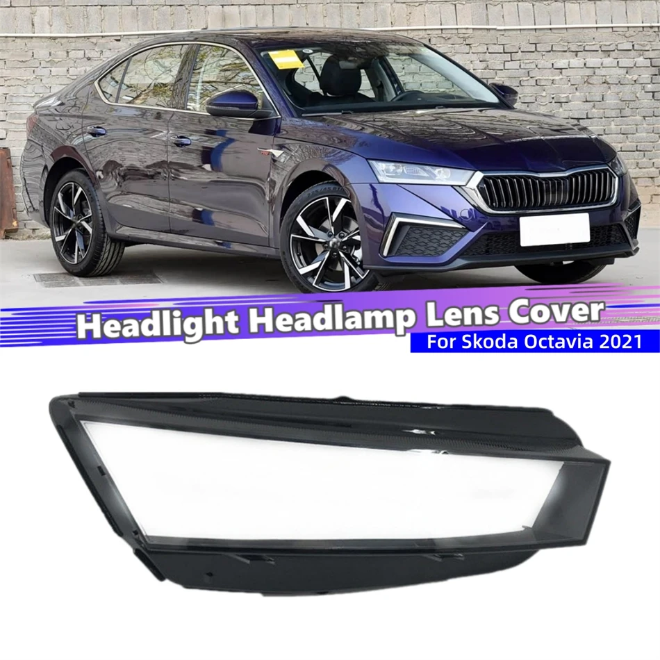 For Skoda Octavia 2021 Car Lights Shell Lampshades Lamp Shell Headlamp Housing Car Front Headlight Lens Cover Lights Shell