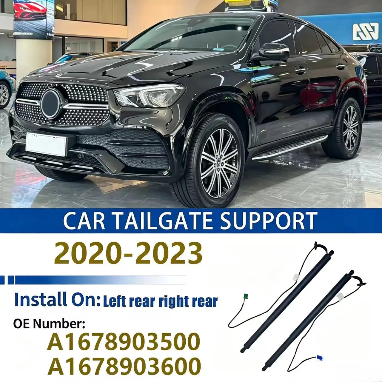 

For 2020-2023 Benz GLE Coupe C167 Tailgate Support Rod Rear Tailgate Strut Electric Support Struts A1678903500 A1678903600