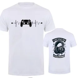 Camisetas para hombre Can't Hear You I'm Gaming, divertida broma de Humor para videojuegos, camiseta Unisex, camiseta de videojuego, camiseta de manga corta