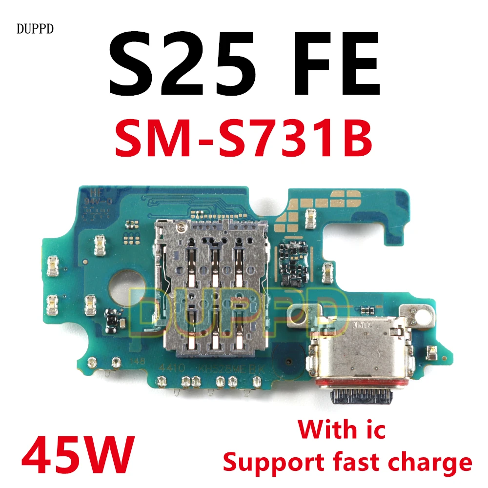

USB Charging Port Board Charger Dock Connector Microphone Flex Cable For Samsung S25 FE SM-S731B S731B/DS S731 45W