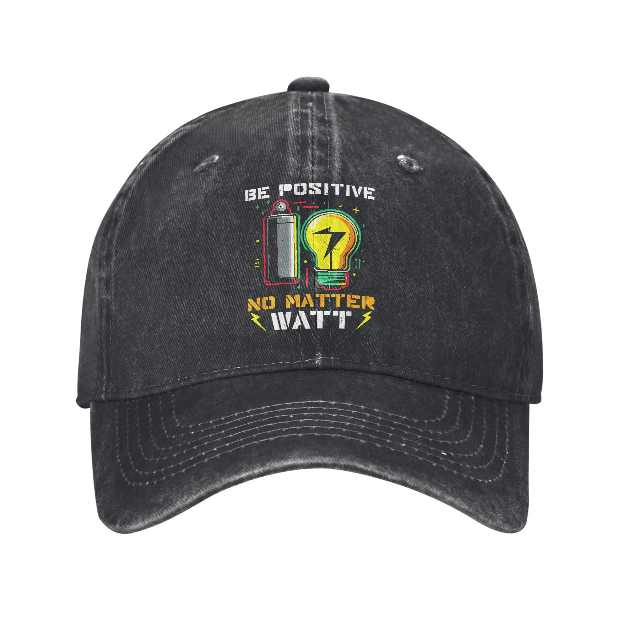 Be Positive No Matter Watt Baseball Cap Distressed Washed Funny Electricity Physicist Pun Sun Cap Unisex All Seasons Travel Hat