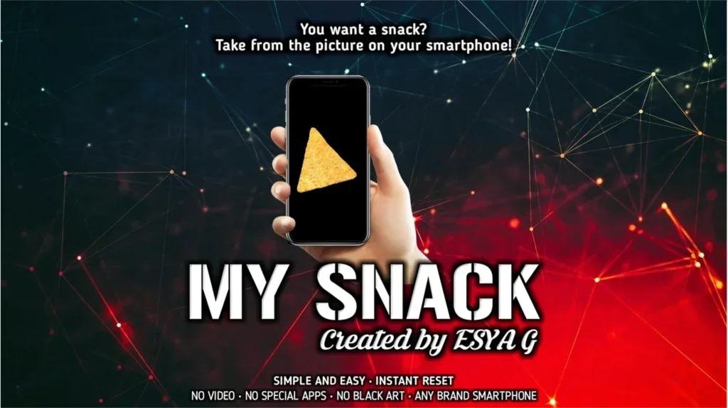 MY SNACK by Esya G  -Magic tricks