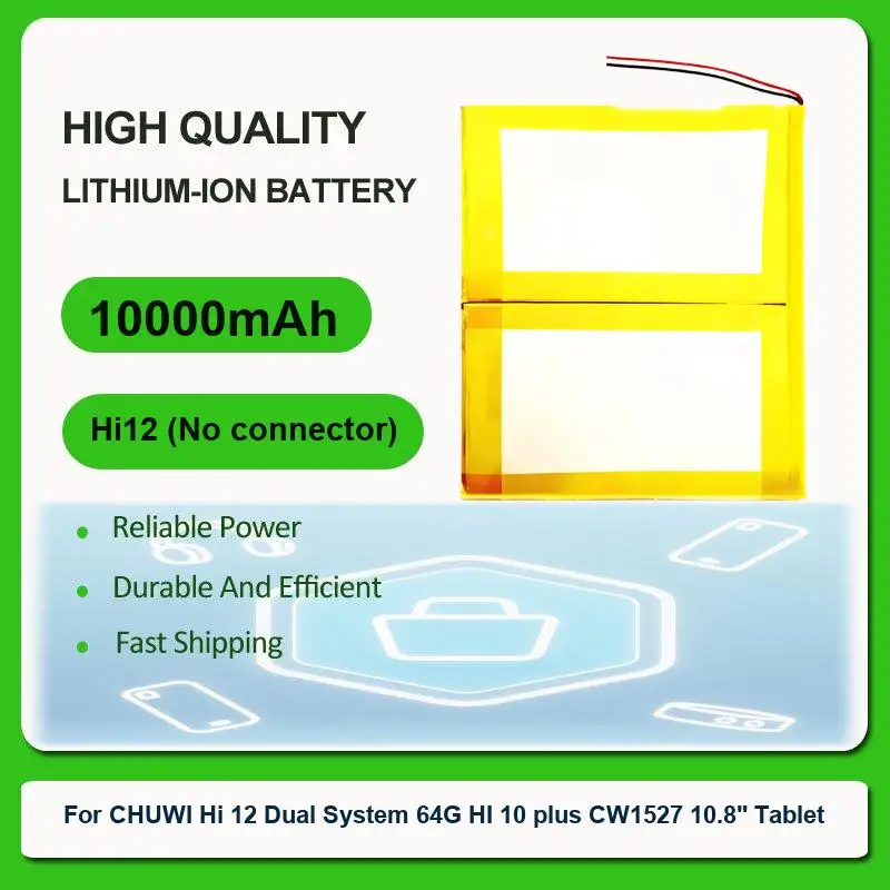 

Replacement Tablet Battery For CHUWI Hi12 Dual System 64G HI10 plus CW1527 10.8" Tablet PC Hi12 (No connector) 10000mAh