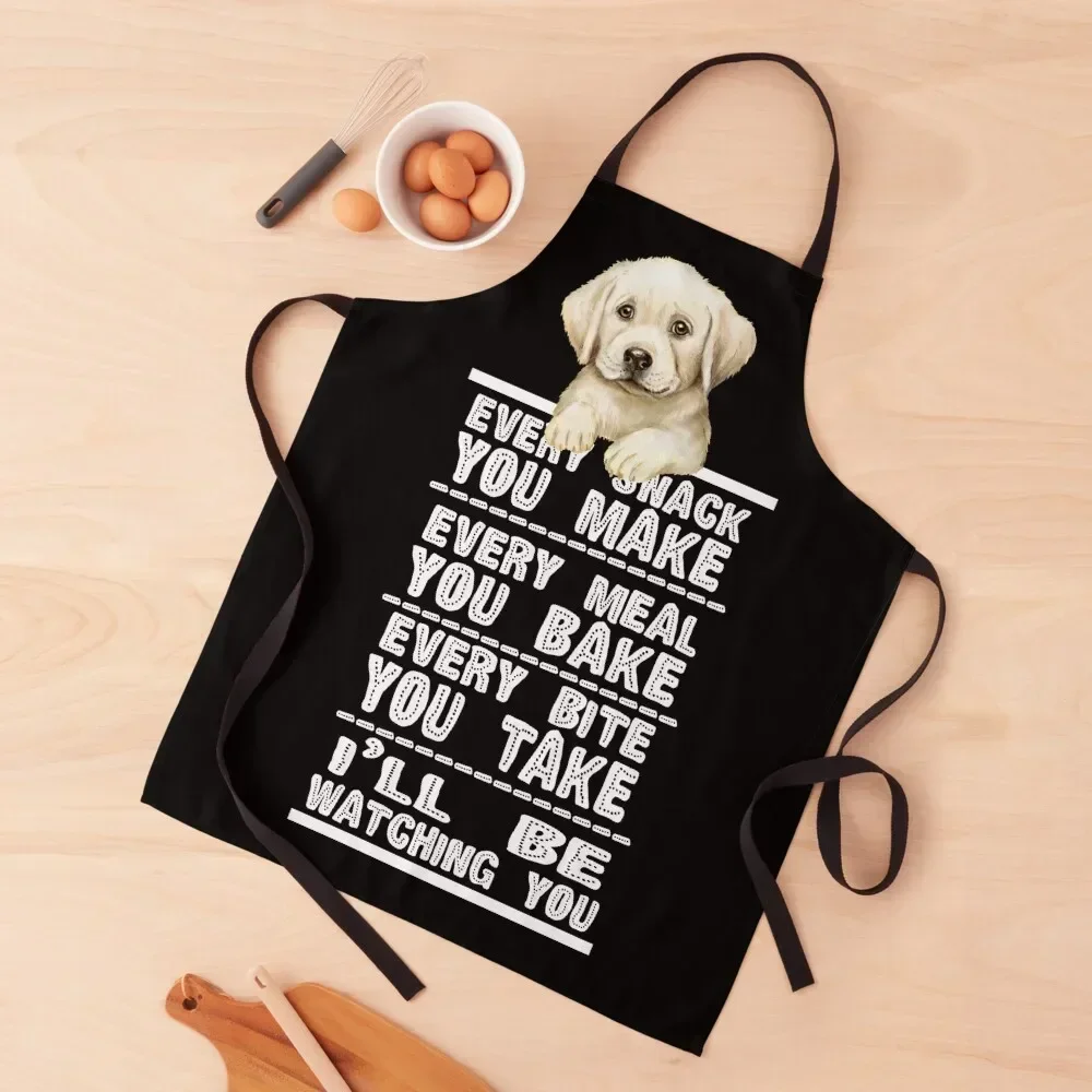 

Labrador Dog Every Snack You Make Apron Kitchen Chef Chef Uniform For Men Kitchen Apras Man Apron