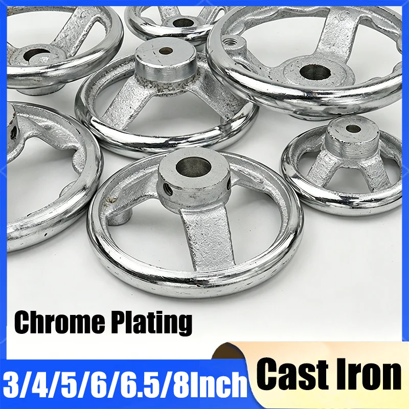 1Pc 3~8Inch Iron Chrome Plated Handwheel Machinery Hand Wheels Round Rim Inner Corrugated Handwheel For CNC Lathes Machine Tool