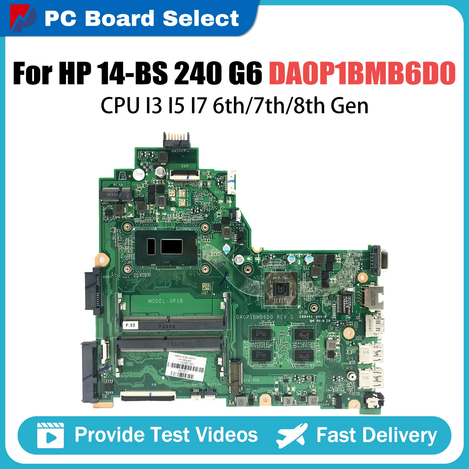 اللوحة الأم للكمبيوتر المحمول HP 14-BS 240 G6 240 G7 اللوحة الأم للكمبيوتر المحمول DA0P1BMB6D0 DA0P1BMB6D1 مع وحدة المعالجة المركزية I3 6th Gen V2G