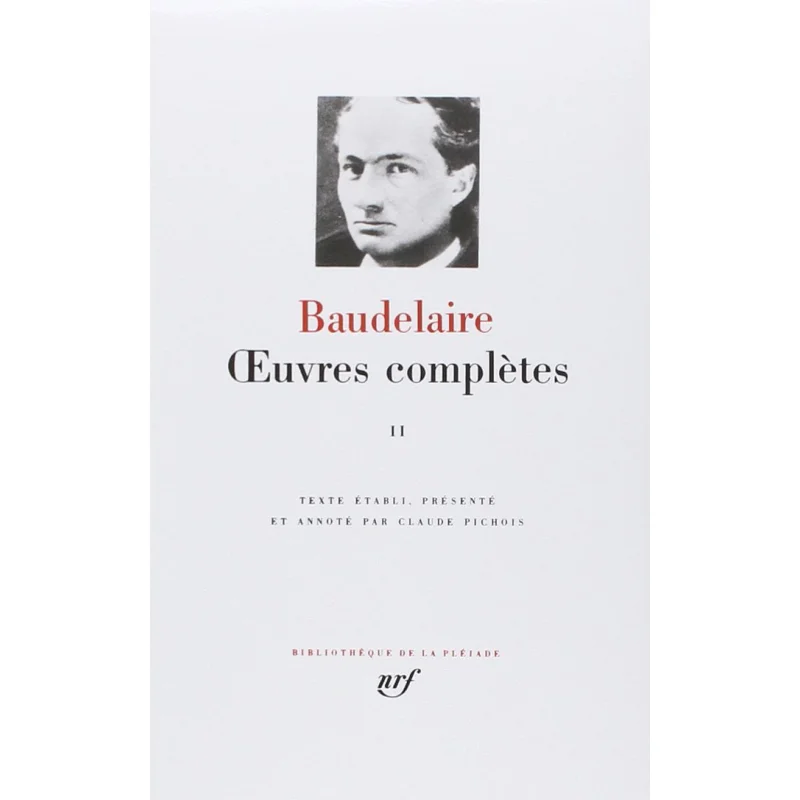 

Complete Works Vol 2 Charles Baudelaire Gallimard 9782070108534 Book