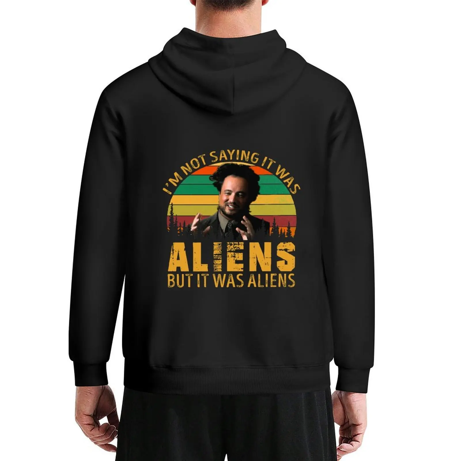 

I'm Not Saying It Was Aliens But It Was Aliens Hoodie men clothes men's sweat-shirt blouse hoodie streetwear