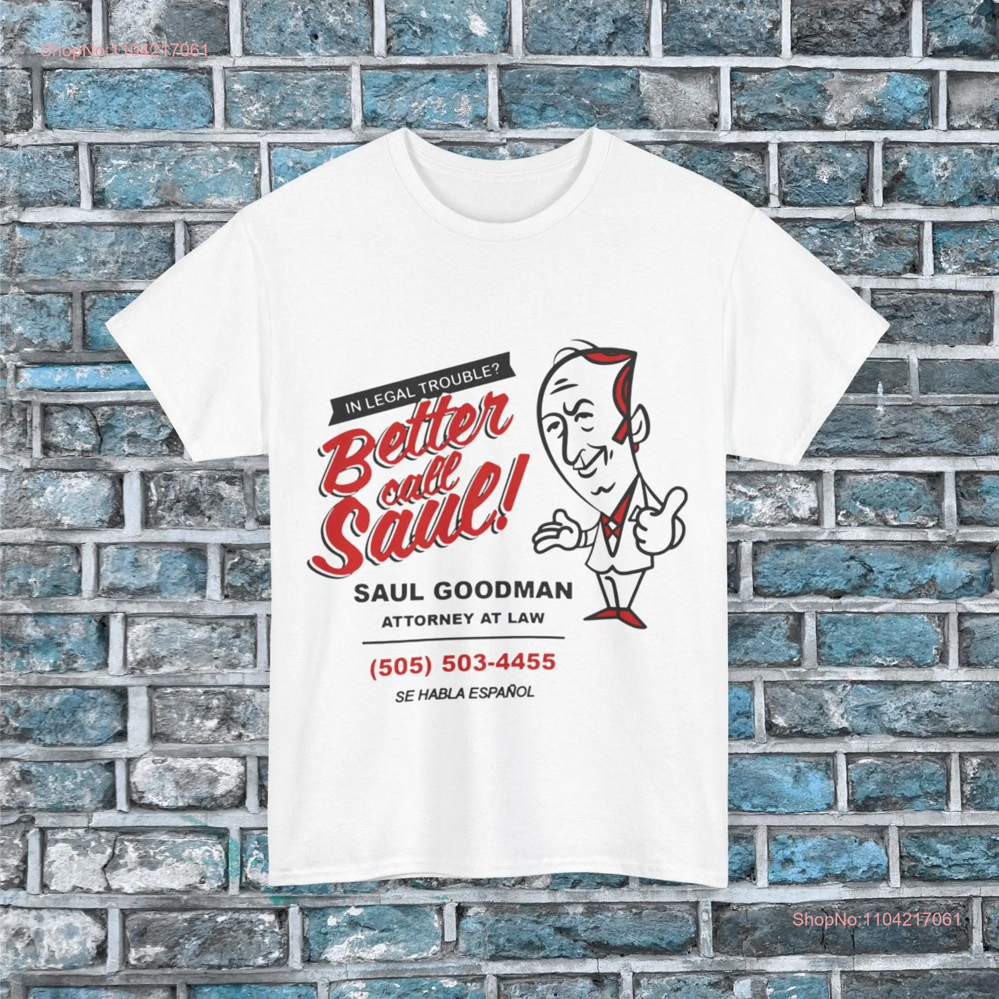 Better Call Saul In Legal Trouble a Lawyer Goodman Vintage Heavy Cotton T Shirt long or short sleeves