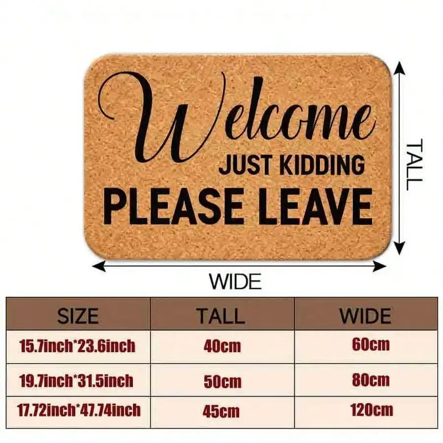 1pc Flannel Floor MatFunny Welcome Just Kidding Please Leave Novelty Doormat Creative Sarcastic Entrance RugNon-Slip, Machine Washable, Soft Area Rug For Home