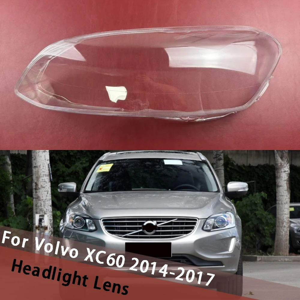 

Для Volvo XC60 2014 2015 2016 2017, прозрачная крышка, абажур, корпус фары, линза из плексигласа, замена оригинального абажура