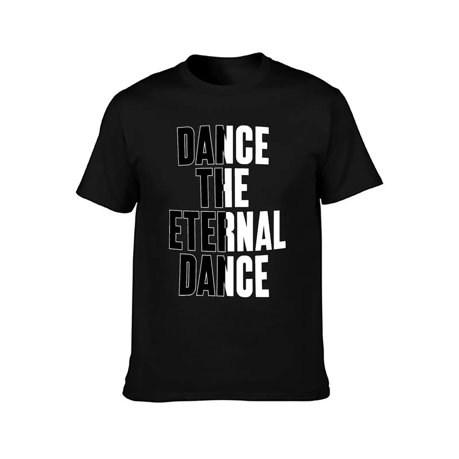 Dance the eternal dance T-Shirt Modern Print Casual T-Shirt