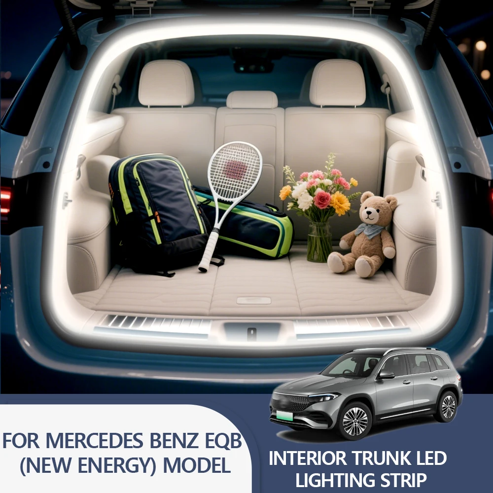

FOR MERCEDES BENZ EQB NEW ENERGY MODEL Rear Trunk LED Light Bar Strips Trunk Interior Decorative Lamp Strip Atmosphere Light