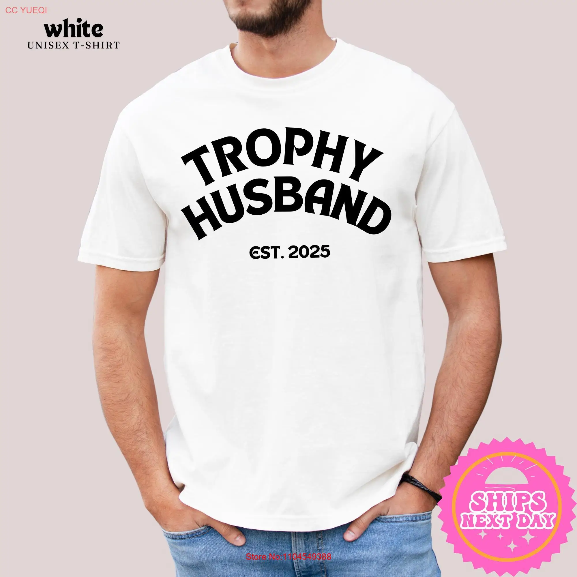 Trophy Husband T Shirt Funny Birthday Anniversary For Him long or short sleeves