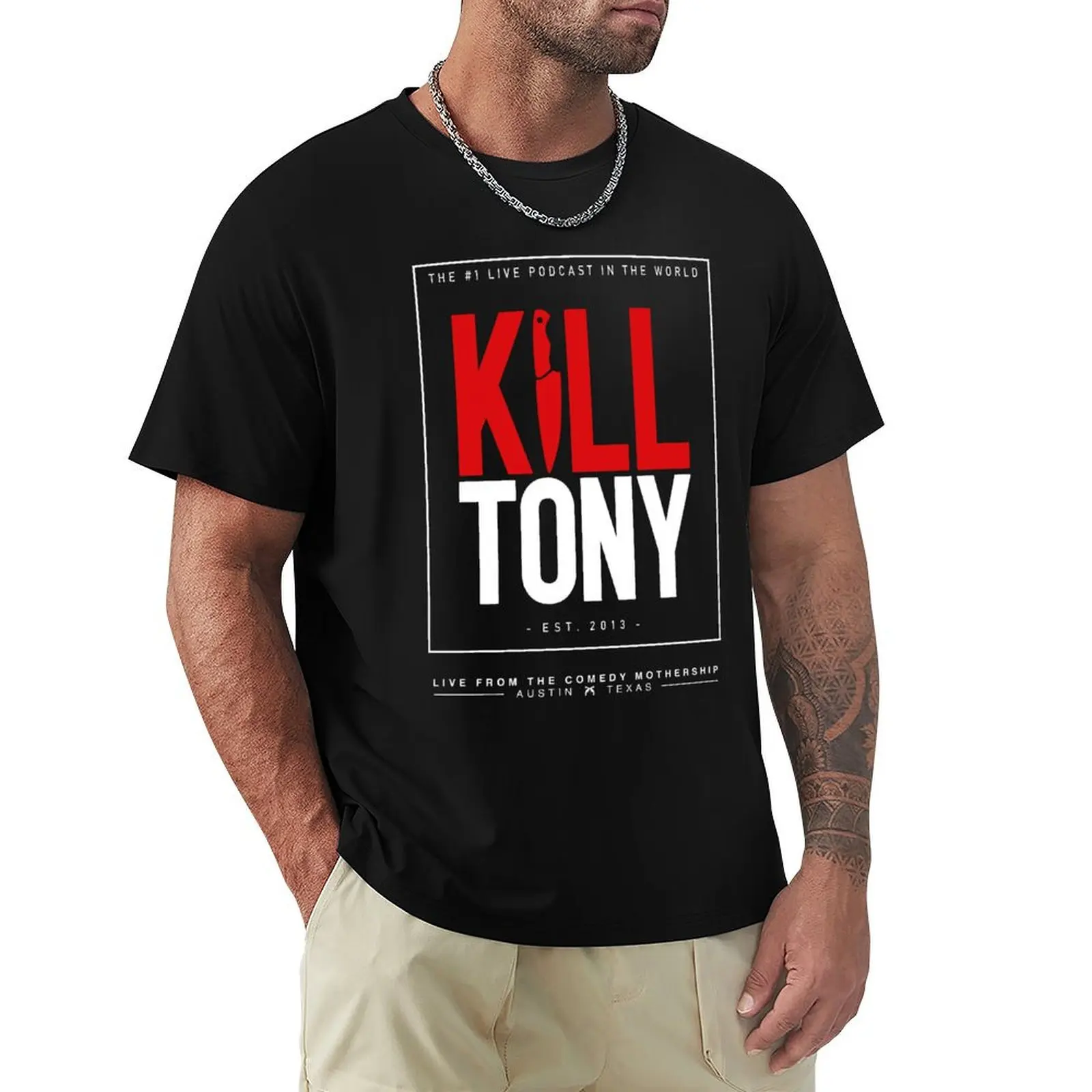 

kill tony merch Kill Tony Show T-Shirt sublime Blouse Aesthetic clothing slim fit t shirts for men