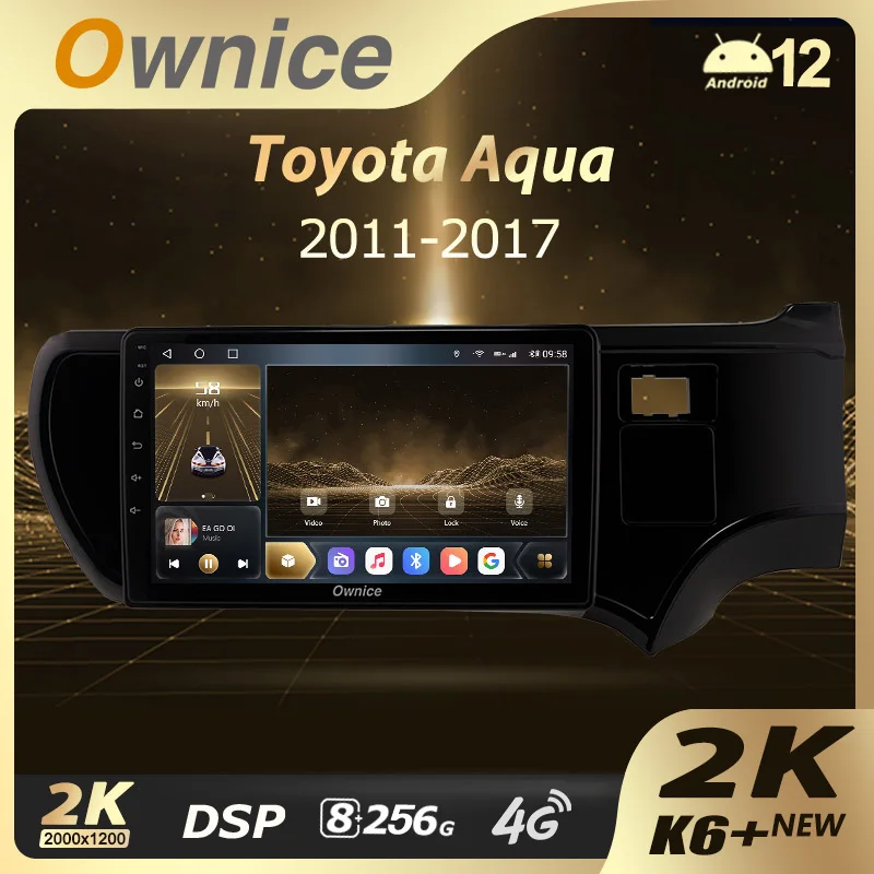 Ownice K6+ 2K 8G+256G for Toyota Aqua LHD RHD 2011 - 2017 Car Radio Video Player Navigation Stereo GPS Android12 No 2din DVD 360