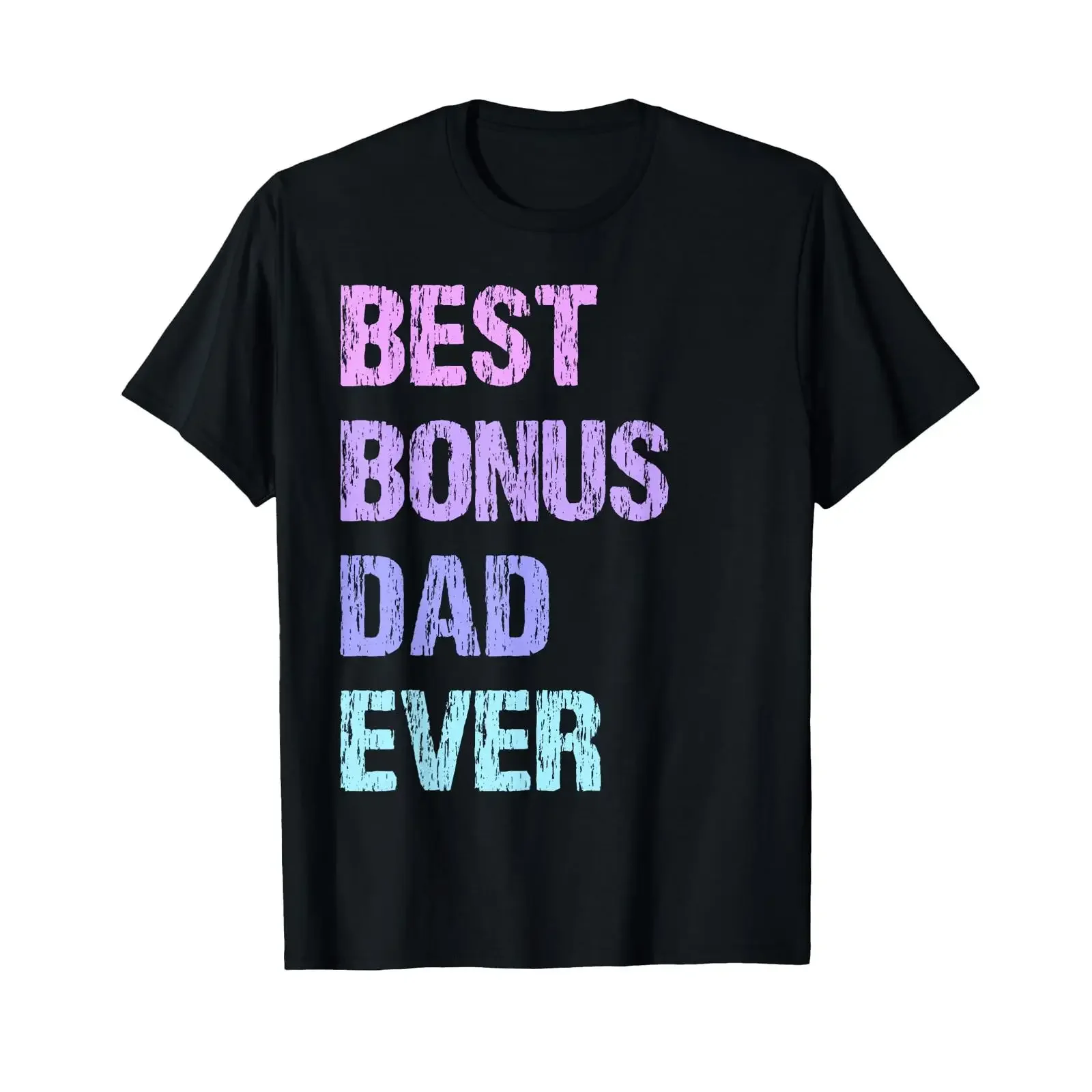 Men's Best Bonus Dad Ever Step Replacement Father Pull T Shirt black vintage Washed graphic Stylish homme Soft streetwear