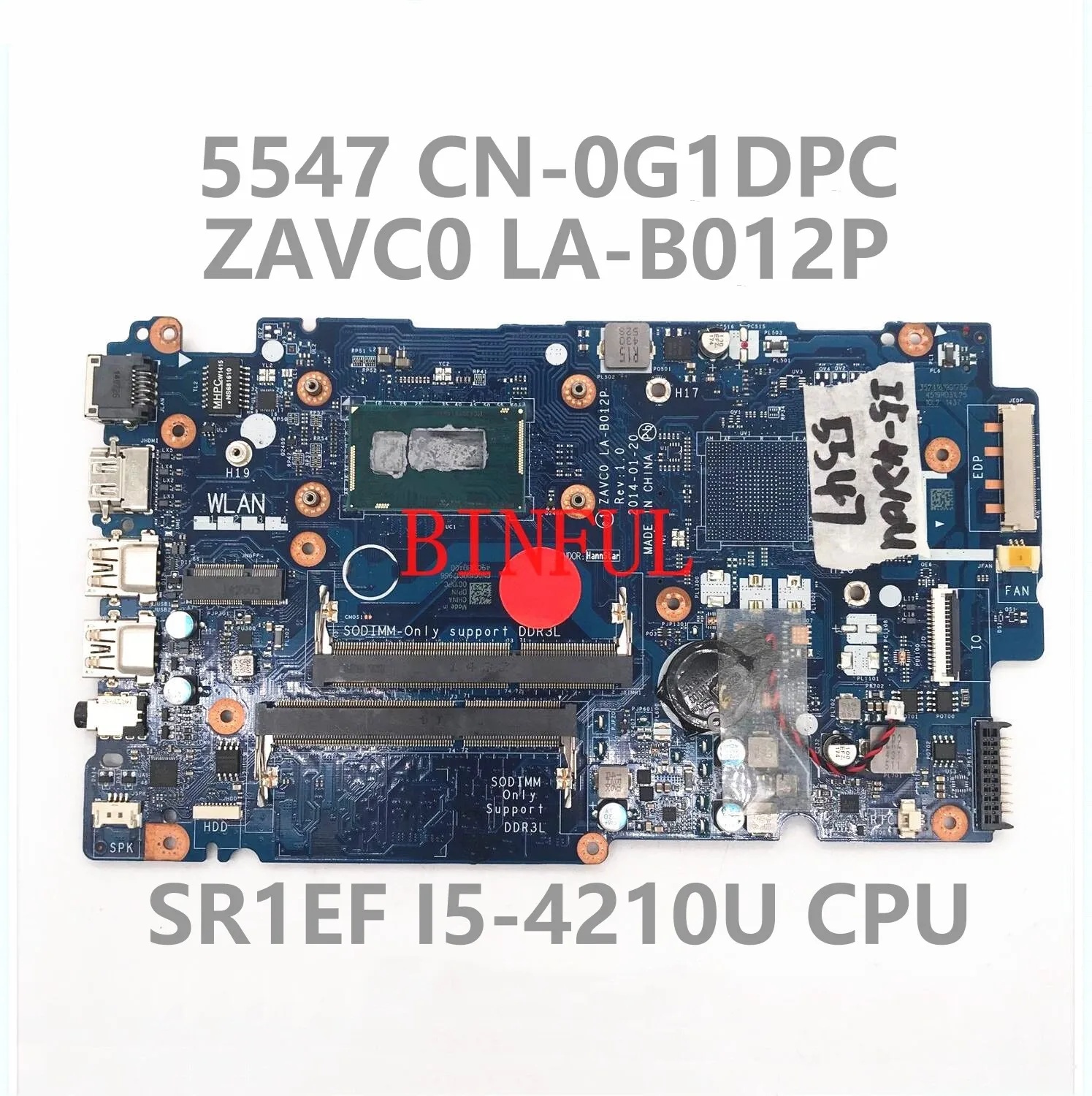 CN-0G1DPC 0G1DPC G1DPC Mainboard For DELL 5447 5442 5547 5542 Motherboard ZPT10 LA-B151P With SR1EF I5-4210U CPU 100% Tested