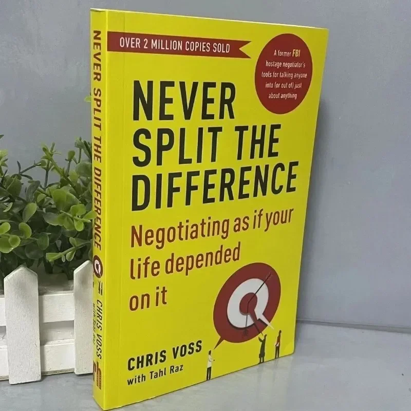 "Ne jamais diviser la différence" de Chris Voss : Négociation, intelligence émotionnelle et compétences en communication pour adultes (édition anglaise)