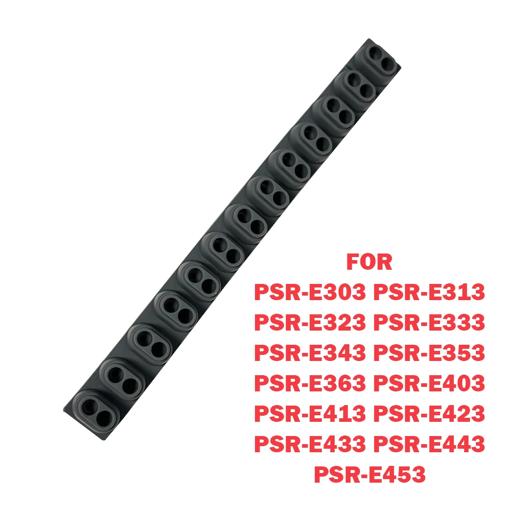 Key Contact Conductive Strip For YAMAHA PSR E303 E313 E323 E333 E343 E353 E363 E403 E413 E423 E433 E443 E453