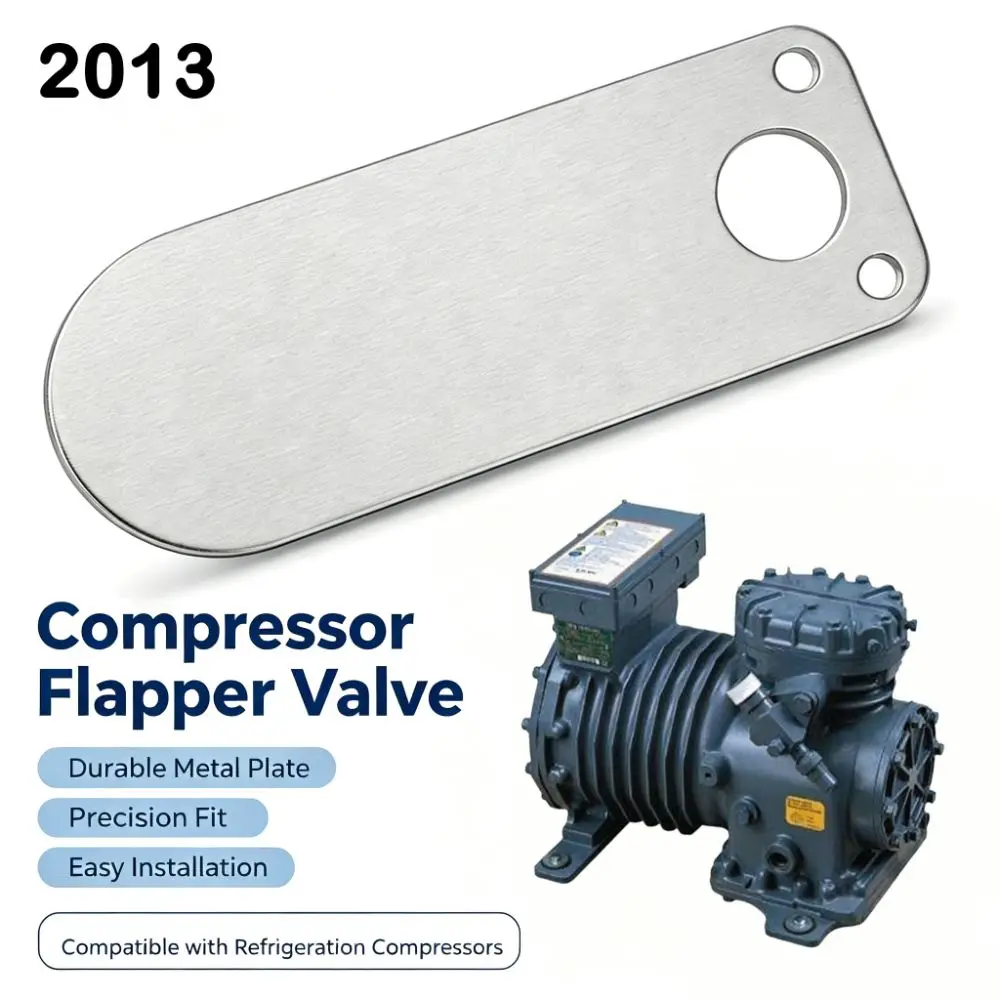 Suction and Discharge Compressor Flapper Valve Replacement Model Specific Fit Refrigeration Compressor Valve