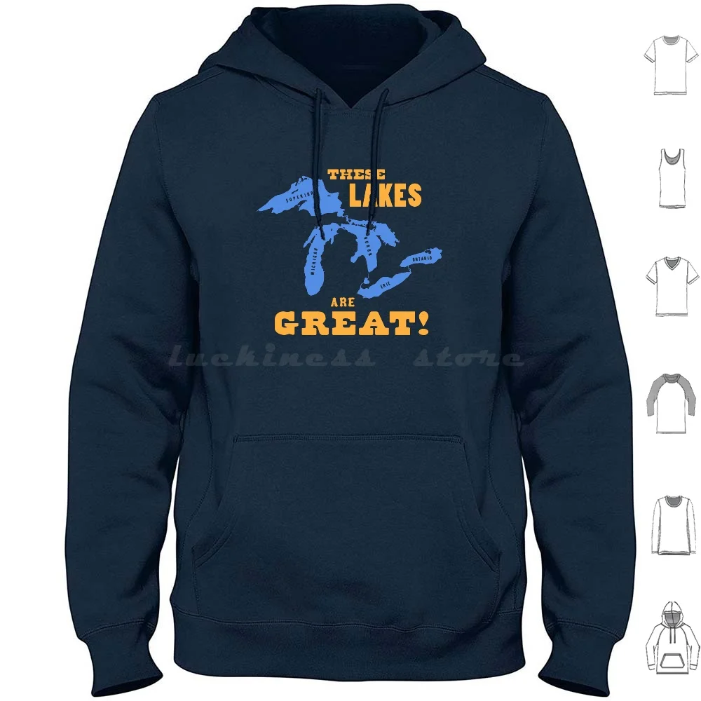 Great Lakes-These Lakes Are Great! Hoodie cotton Long Sleeve Great Lakes Canada Usa Niagara Falls Erie Huron Ontario Superior