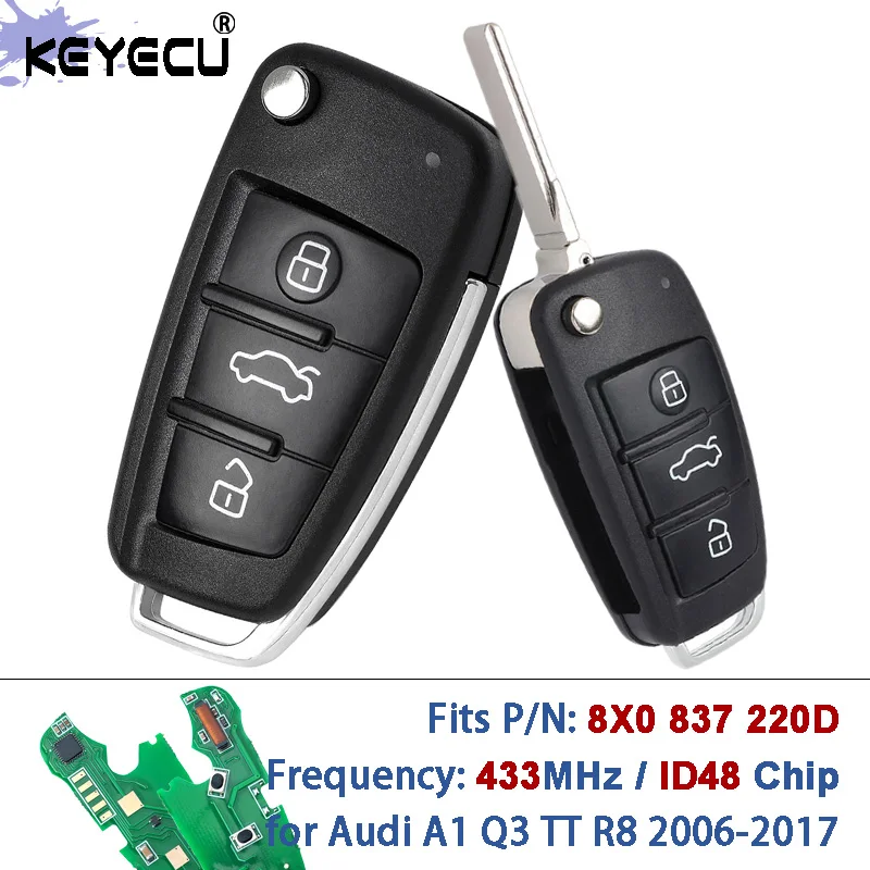 

Чип KEYECU 8X0 837 220 D 8X0837220D 433 МГц ID48 для Audi A1 Q3 TT R8 2006-2017, сменный флип-брелок с 3 кнопками