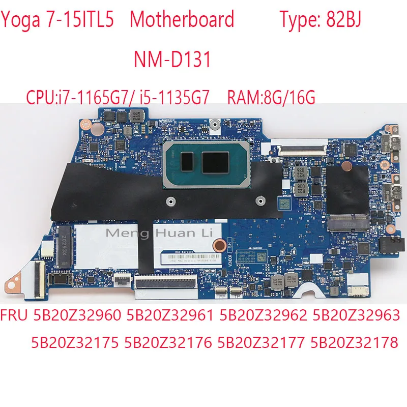 

Материнская плата Yoga 7-15ITL5 NM-D131 5B20Z32960 5B20Z32962 5B20Z32175 5B20Z32177 для ideapad Yoga 7-15ITL5 82BJ i5/i7 8G/16G