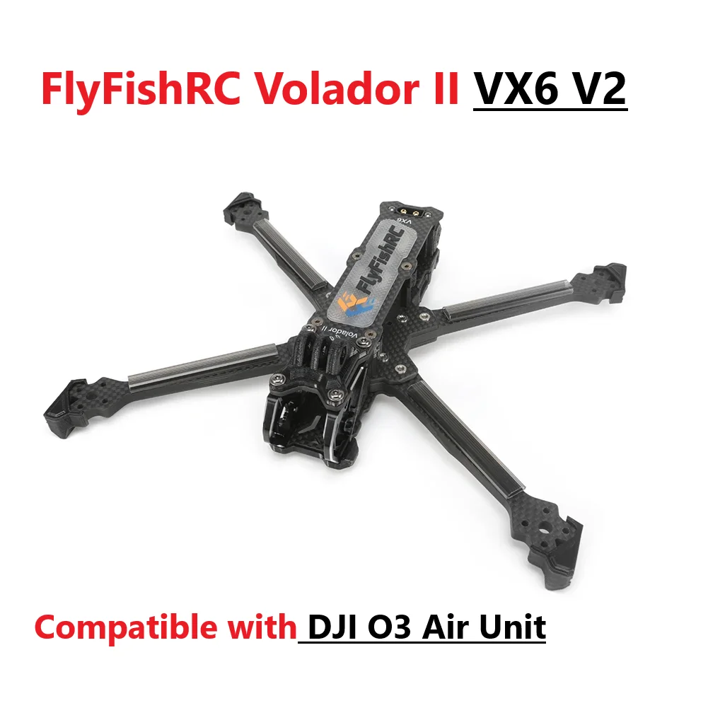 

FlyFishRC Volador II VX6 V2 T700 6 inch Frame Kit Compatible with DJI O3 Air Unit for RC FPV Freestyle Racing Drone