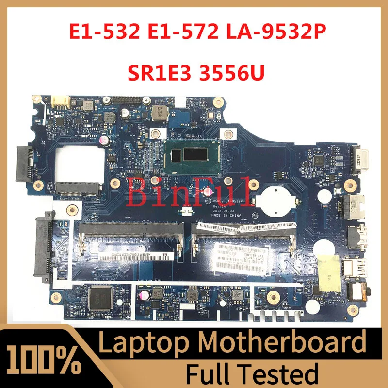 Mainboard For Acer Aspire E1-532 E1-572 E1-572G Laptop Motherboard V5WE2 LA-9532P With SR1E3 3556U CPU 100% Fully Tested Good