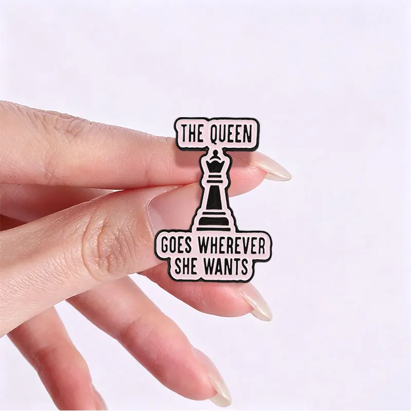 Cartoon Chess Pieces Brooch Pin Cute The Queen Goes Wherever She Wants Slogan Enamel Lapel Pin Accessory On Backpack Clothing