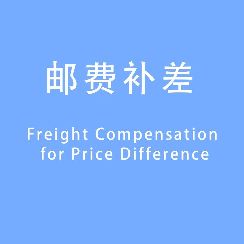 

Compensate for the difference in freight charges.Please do not take the photo yourself, it will be sent by customer service