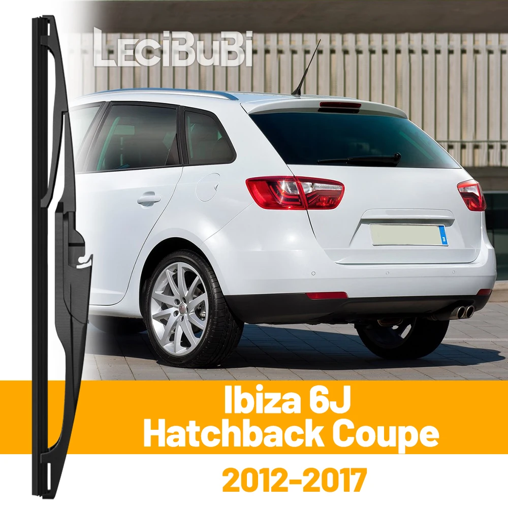 Für Seat Ibiza 6J Fließheck Coupe 2012-2017 2013 2014 Heckscheibe Scheibenwischerblatt Heckklappe Fensterwischer Zubehör