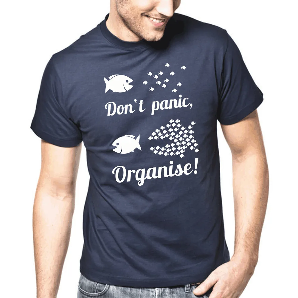 Don't Panic Organise Pisces Don't Democracy Sayings Funny Fun T-Shirt For Men Clothing Women Short Sleeve Tees Unisex Summer