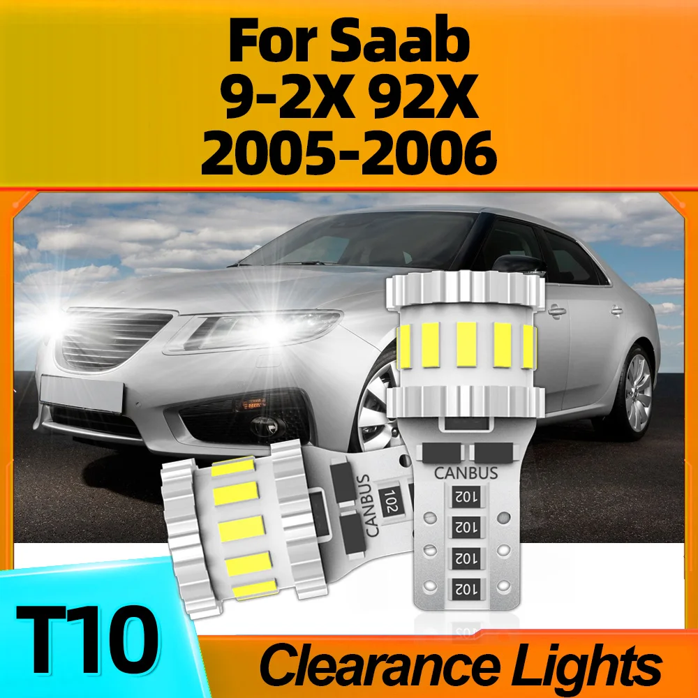 

2Pcs LED Clearance Light Lamps 800LM W5W T10 Quick Start Auto Bulbs High Quality Plug-N-Play For Saab 9-2X 92X 2005 2006