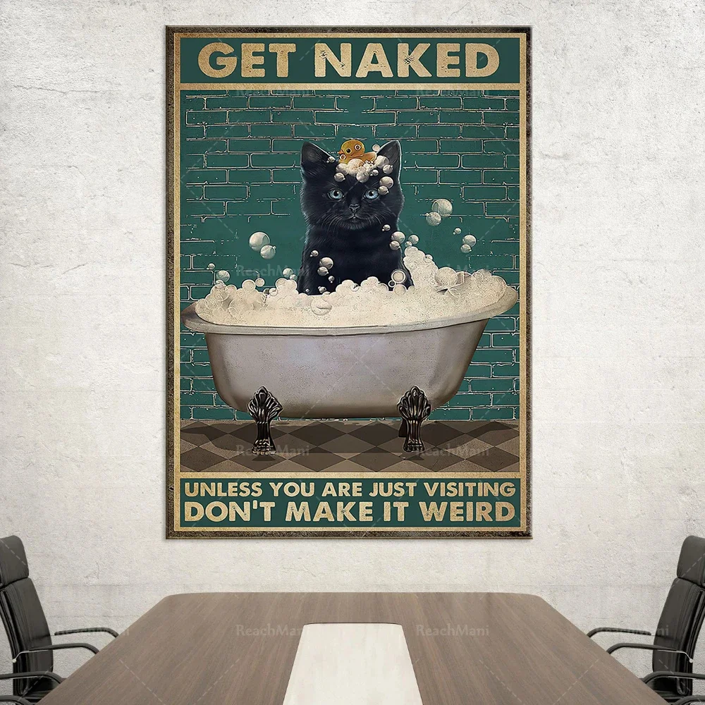 Funny cat takes off clothes, don't tag unless someone is visiting, weird poster, bathroom decor, funny cat wall decor