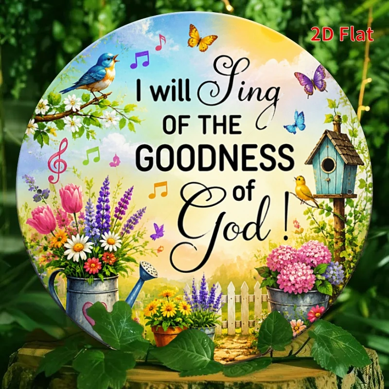 2D Flat - Decorative Sign 2D Flat, [2Dflat], 1pc 7.87X7.87inch- I Will Sing of The Goodness of God Metal Aluminum Tin Plaque, Ch