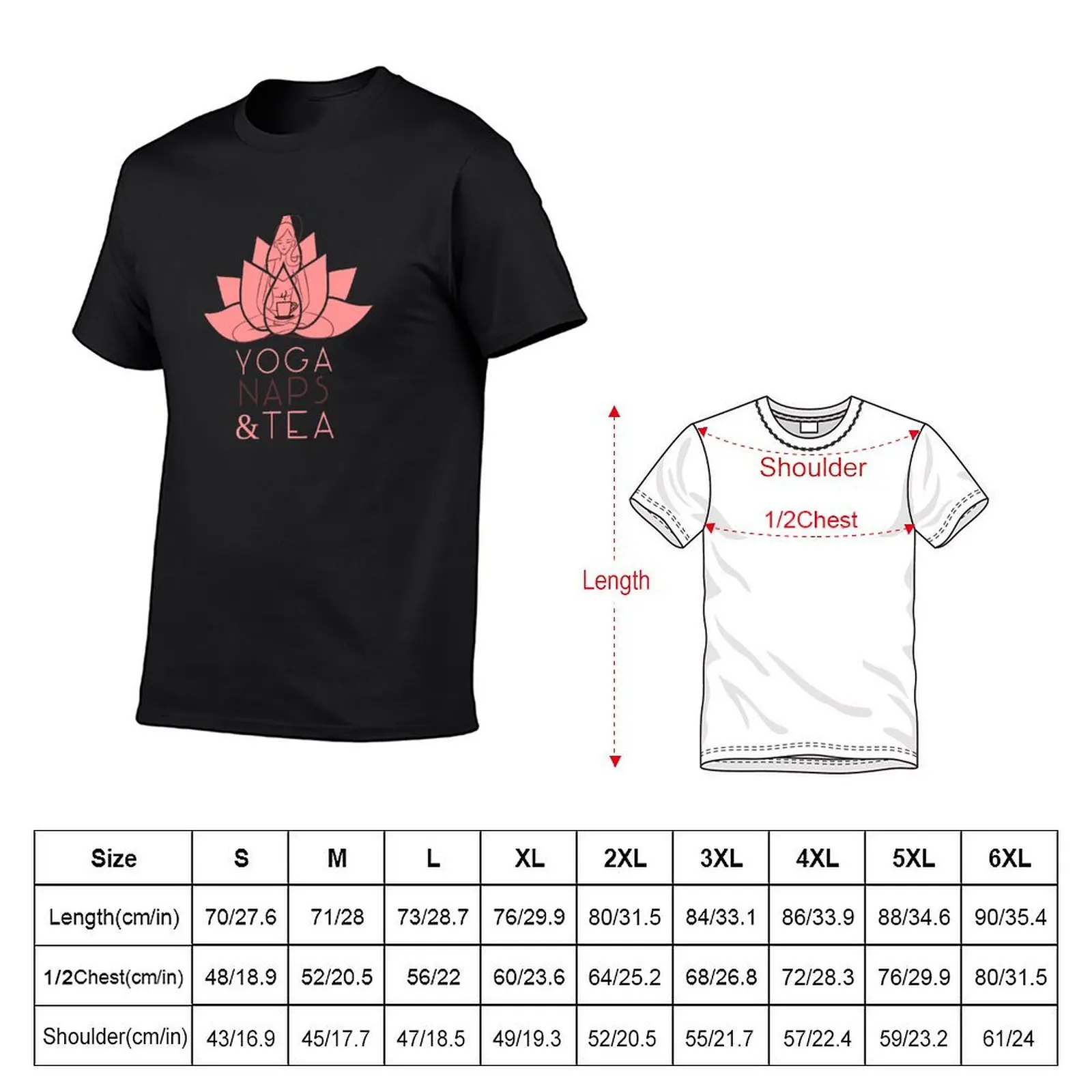 Yoga Naps and Tea T-Shirt plus sizes customs design your own korean fashion cute clothes mens graphic t-shirts hip hop