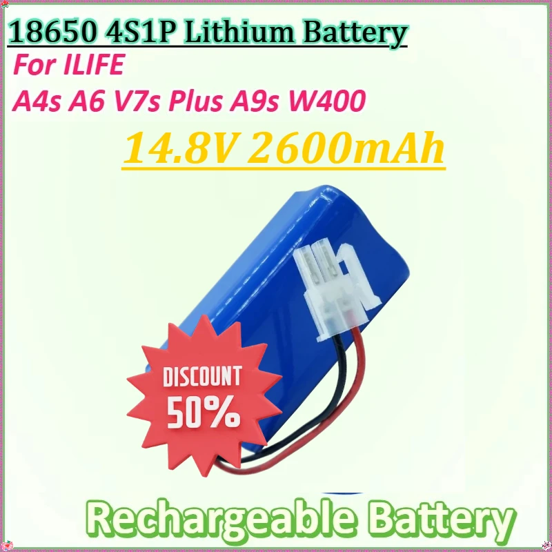 

18650 4S1P Rechargeable Lithium Battery for ILIFE A4s A6 V7s Plus A9s W400 Robot Vacuum Cleaner INR18650 M26-4S1P 14.8V 2600mAh