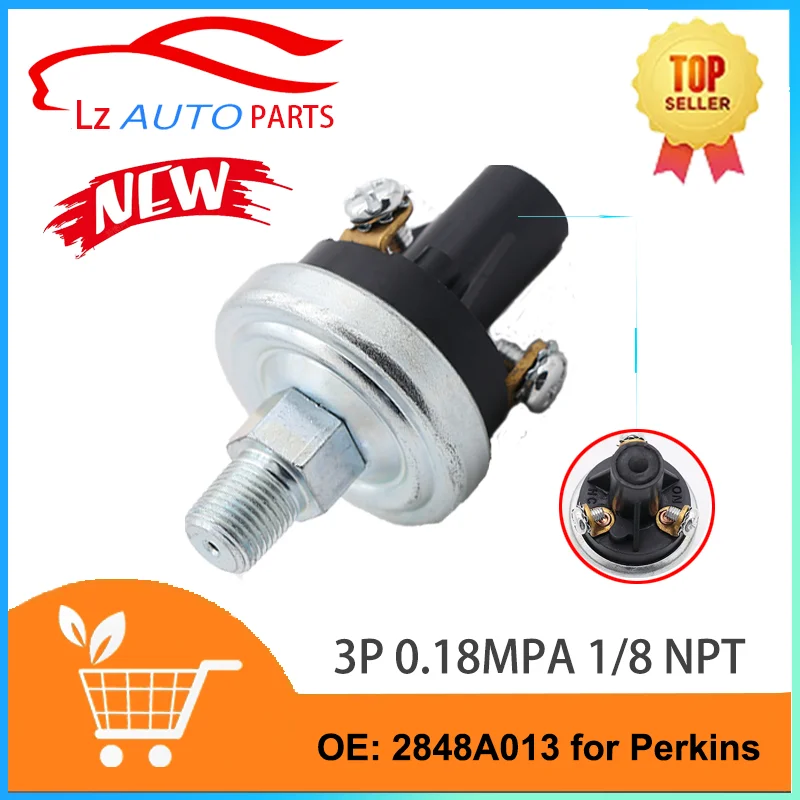 

3P 0.18MPA 1/8 NPT Oil Pressure Switch Sensor 2848A013 for Perkins Engine 3.1524 D3.152 T3.1524 1004-40T 1006-60T 1006-60TA