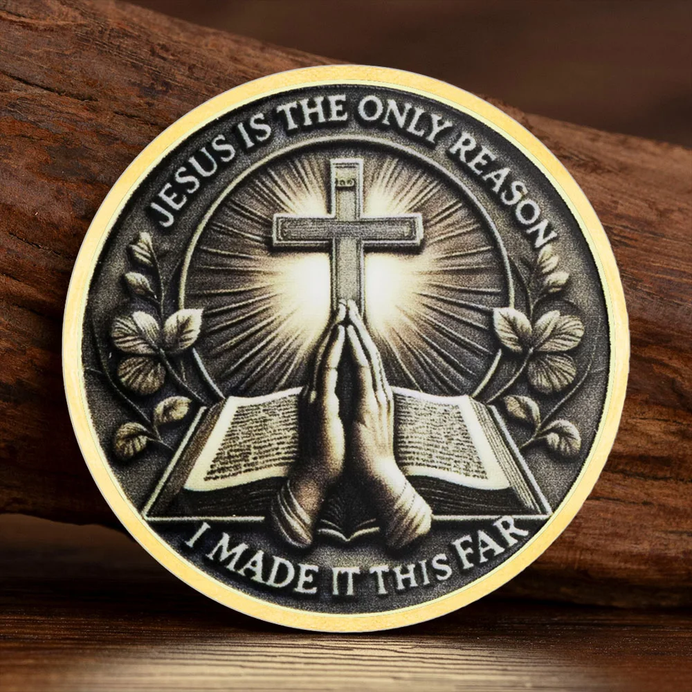 Jesus Is The Only Reason Printed Gold Plated Souvenir Coin I Made Is This Far Cross Collection Coin