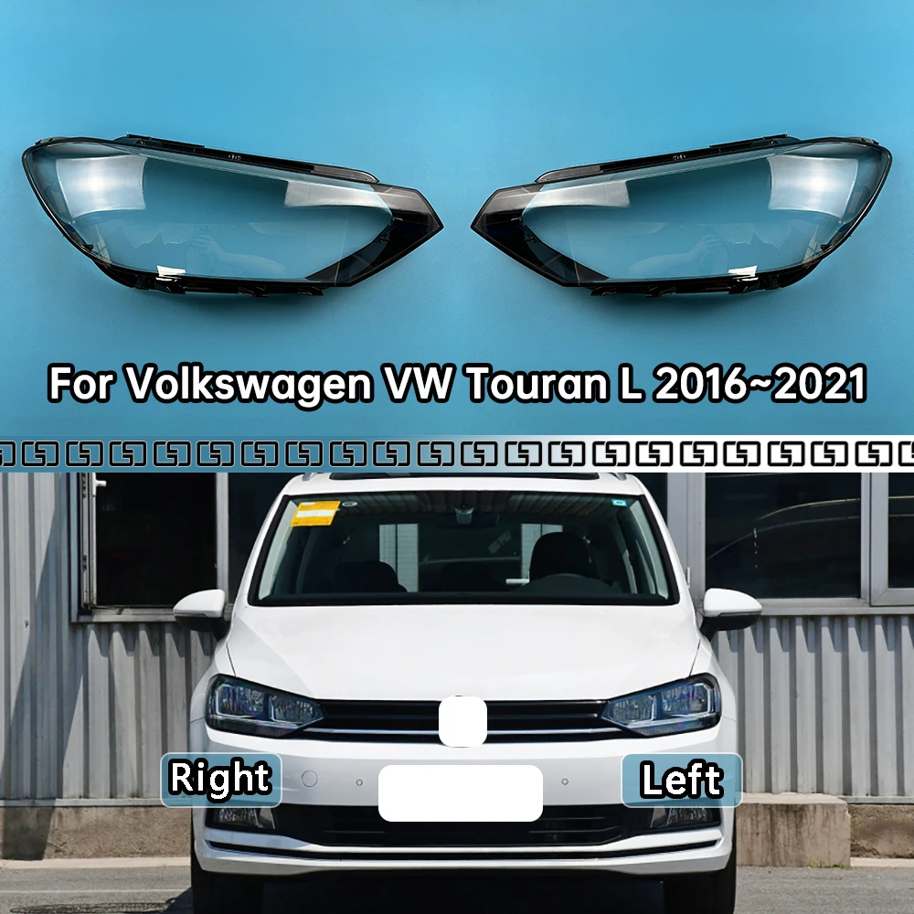 

For Volkswagen VW Touran L 2016~2021 Car Accessories Headlamp Cover Transparent Lampshade Headlight Shell Plexiglass