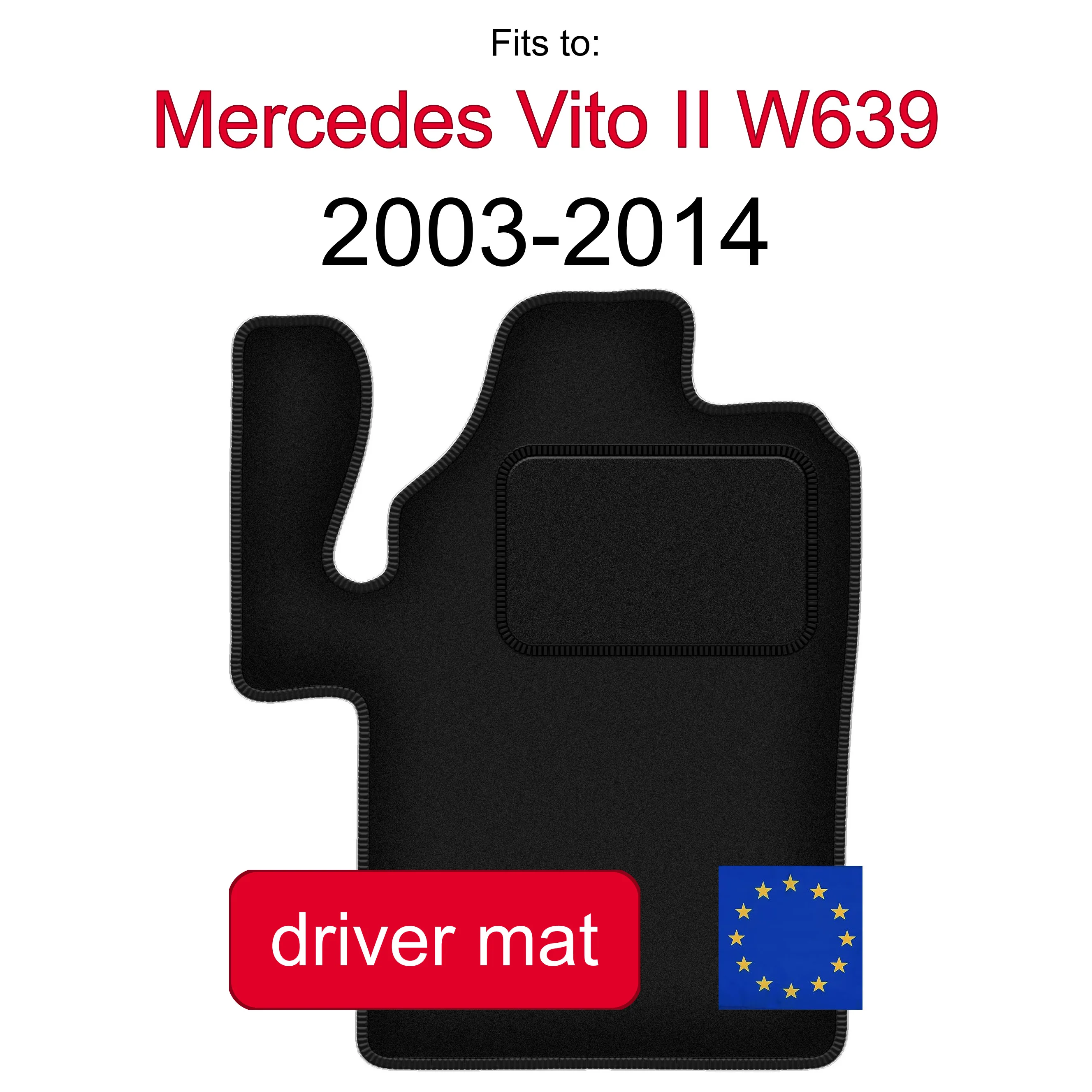 Velour tapijt voor bestuurderszijde voor Mercedes Vito II W639 (2003-2014) - Zwart (1 stuk)