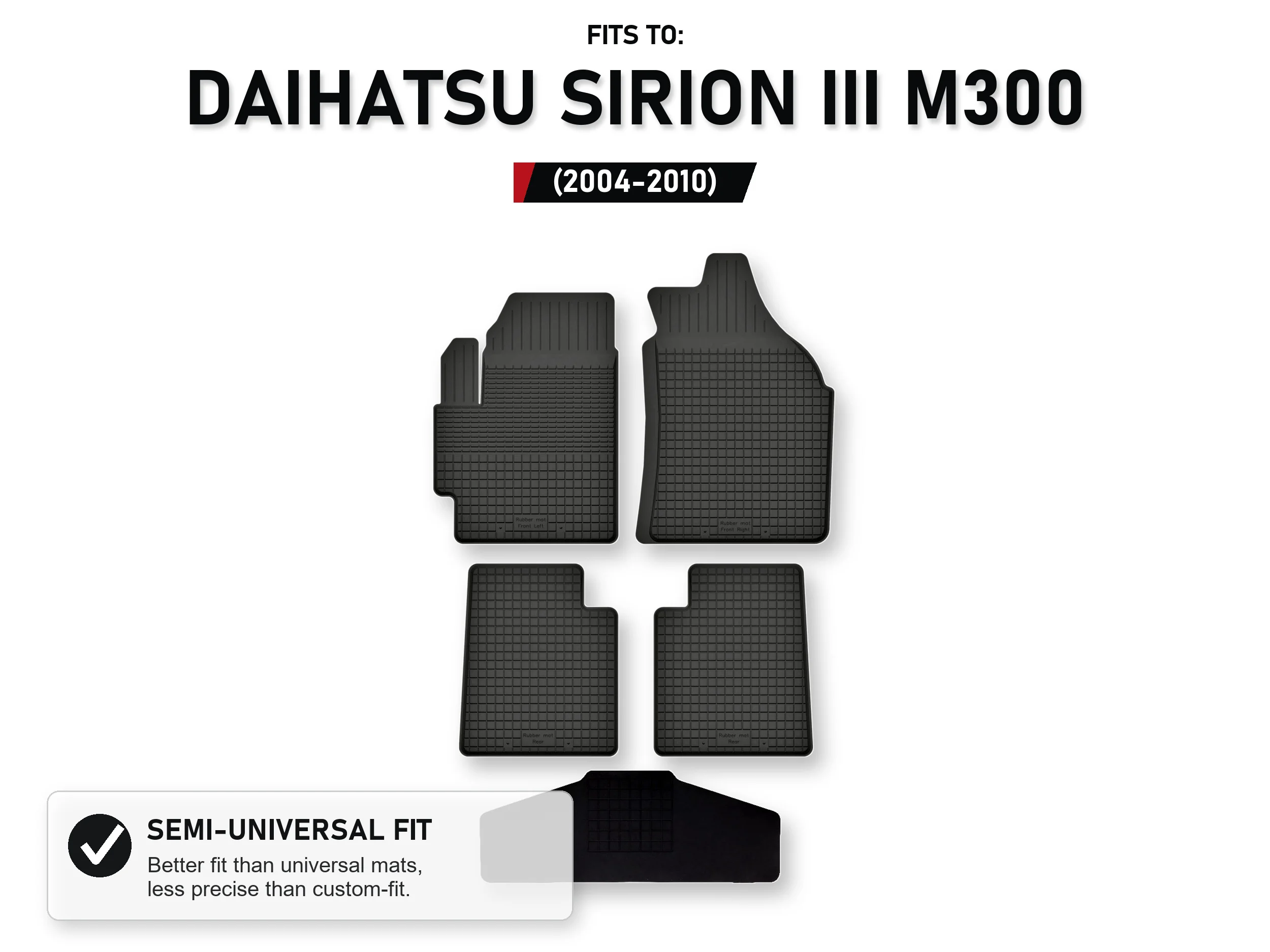 Tapijten in de put met tunnel voor: Daihatsu Sirion Iii M300 2004-2010 5 stuks