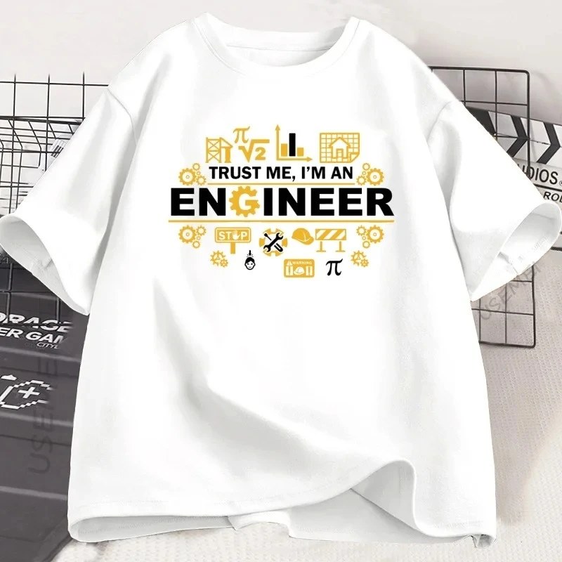 

Trust Me I'm An Engineer T-shirts Funny Engineer Humor Graphic Tee Short Sleeve Round Neck Tshirt Loose Woman Clothing