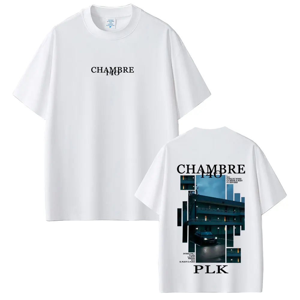 مغني الراب PLK Chambre 140 ألبوم الجرافيك التي شيرت الصيف الرجال النساء الهيب هوب موضة موسيقى البوب تي شيرت الذكور خمر المتضخم الشارع الشهير