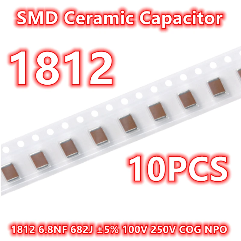 Capacitor cerâmico original de IC de SMD, 1812, 6.8NF, 682J, ± 5%, 100V, 250V, COG NPO, 10Pcs
