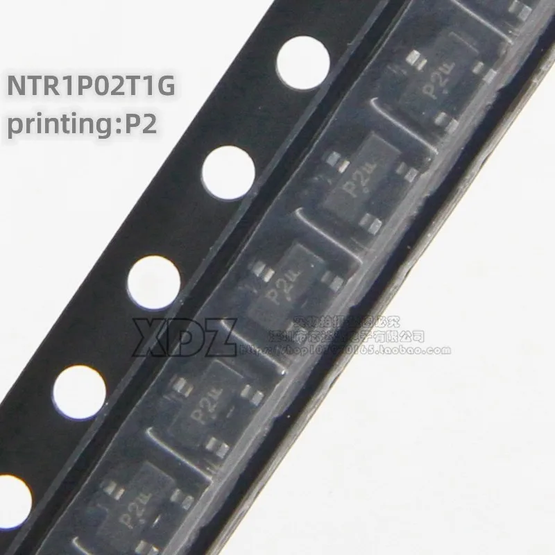 50pcs/lot NTR1P02T1G NTR1P02 Silk screen printing P2 SOT-23 package Original genuine MOS field-effect transistor